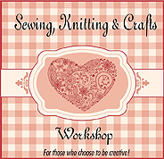 Sewing, Knitting and Crafts Workshop